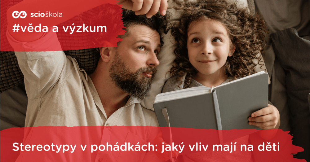 Stereotypy v pohádkách: jaký vliv mají na děti